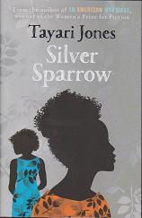 Silver Sparrow by Tayari Jones